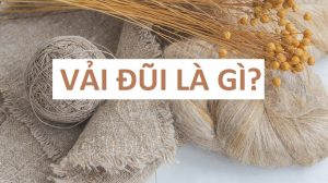 vải đũi là gì